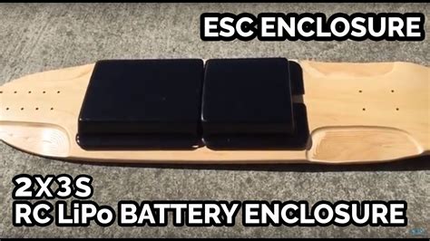 electric skateboard lipo enclosure|RC Lipo Battery Enclosure and ESC Enclosure .